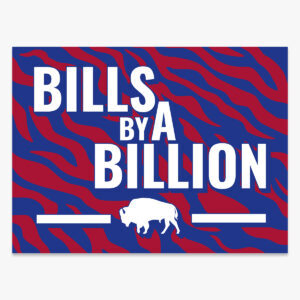 Lawn Sign Fundraiser: Bills By A Billion – O’hara