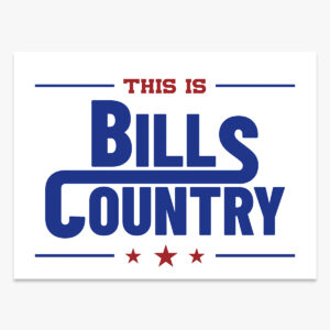 Lawn Sign Fundraiser: This is Bills Country – O’hara