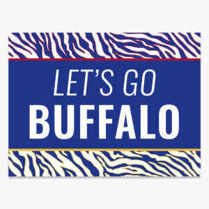 Lawn Sign Fundraiser: Let’s Go Buffalo