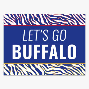 Lawn Sign Fundraiser: Let’s Go Buffalo - Irish American Club