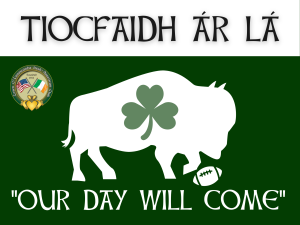 Lawn Sign Fundraiser: Our Day Will Come – Irish American Club