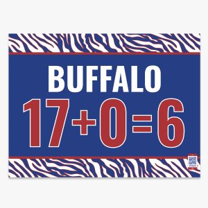 Buffalo 17+0=6 Lawn Sign