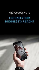 Looking to extend your business's reach?